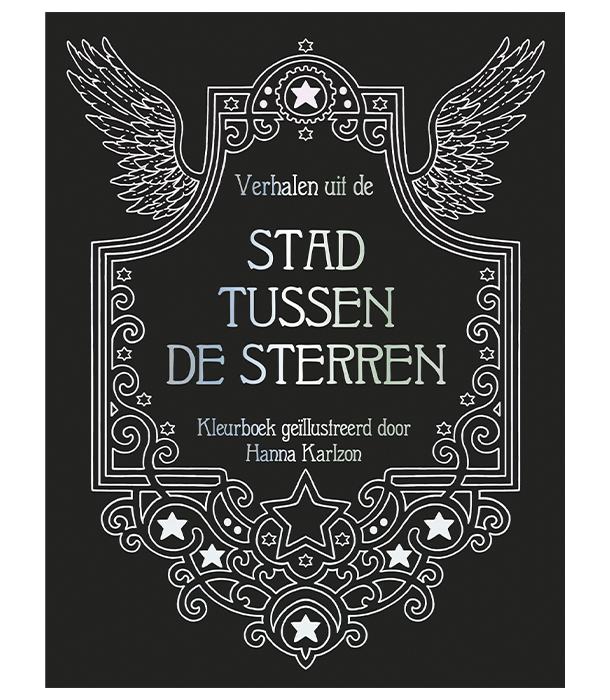 Раскраска Verhalen uit de Stad Tussen de Sterren от Hanna Karlzon (изд. BBNC Uitgevers Нидерланды)
