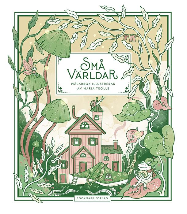 Раскраска Små världar от Maria Trolle (изд. Bookmark Förlag Швеция)