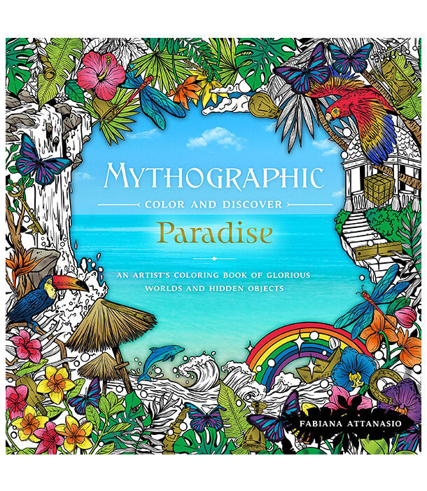 Раскраска Mythographic Color & Discover: Paradise от Fabiana Attanasio (изд. Castle Point Books США)