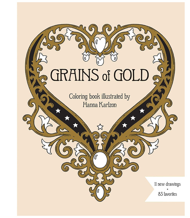 Раскраска Grains of Gold от Hanna Karlzon (изд. Gibbs Smith США)